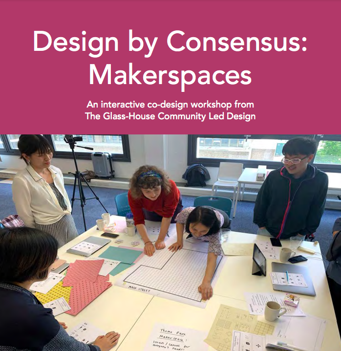 Design by Consensus: Makerspaces Facilitation Guide