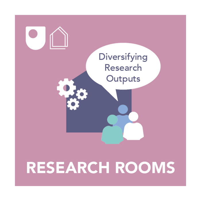 Research Room 10: Diversifying Research Outputs