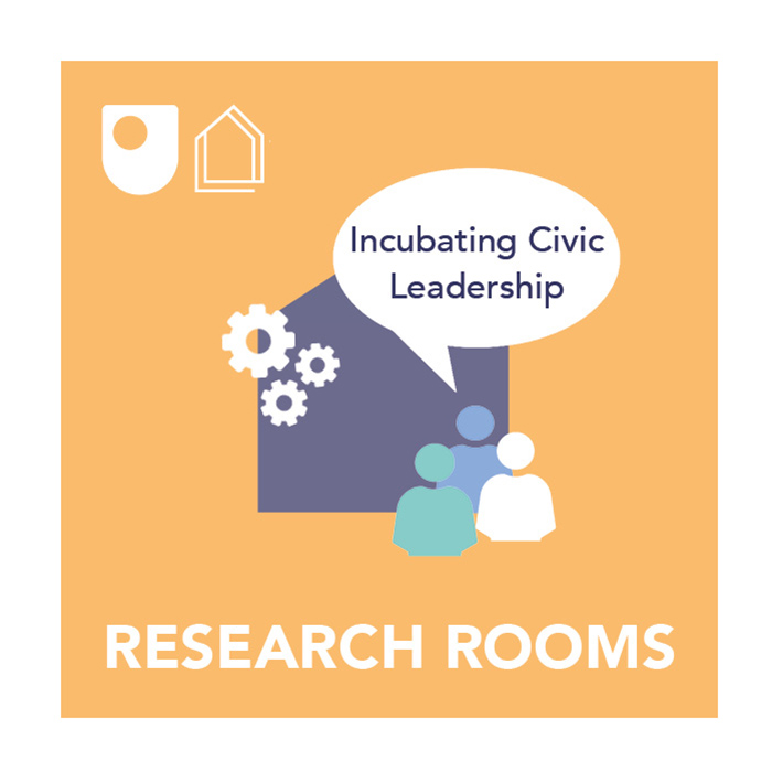 Research Room 5: Incubating Civic Leadership